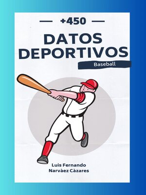 cover image of +450 Datos Históricos Deportivos del Baseball